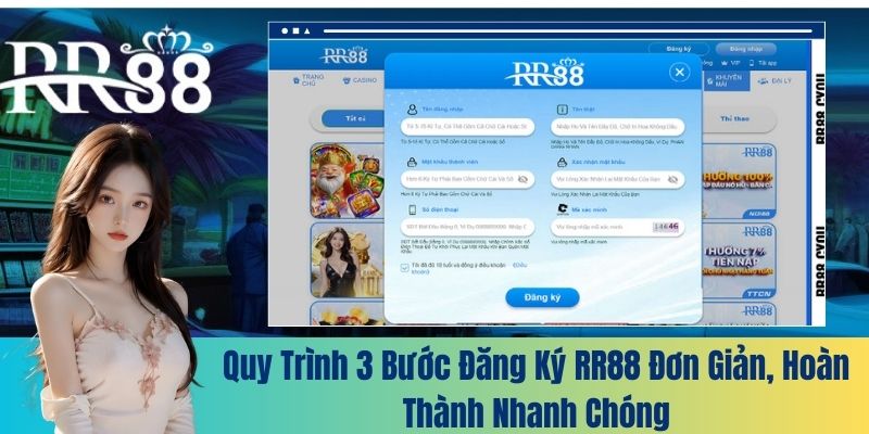 Quy trình 3 bước đăng ký RR88 đơn giản, hoàn thành nhanh chóng